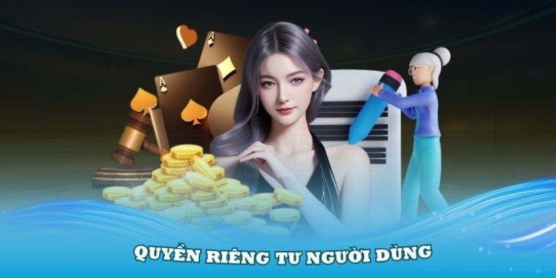 Quyền lợi và trách nhiệm của hệ thống dưới quyền riêng tư