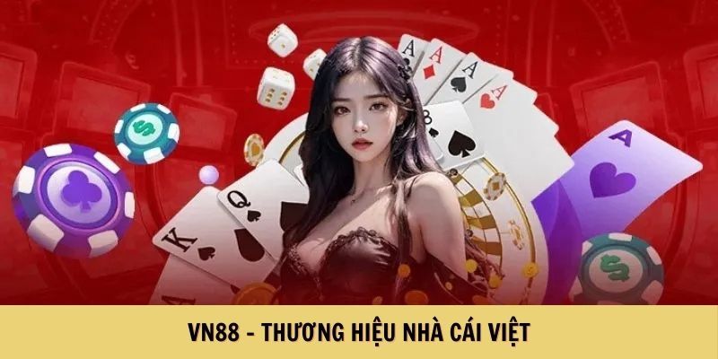 VN88 – Thương hiệu nhà cái Việt