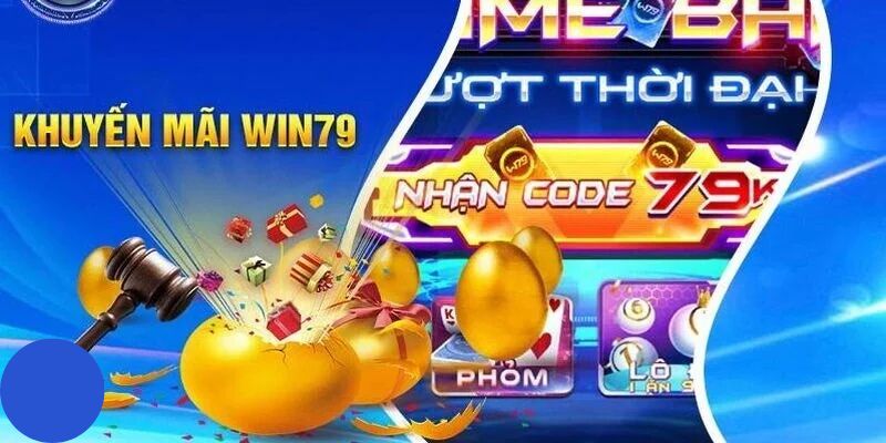 Hàng loạt các khuyến mãi siêu hot tại Win79